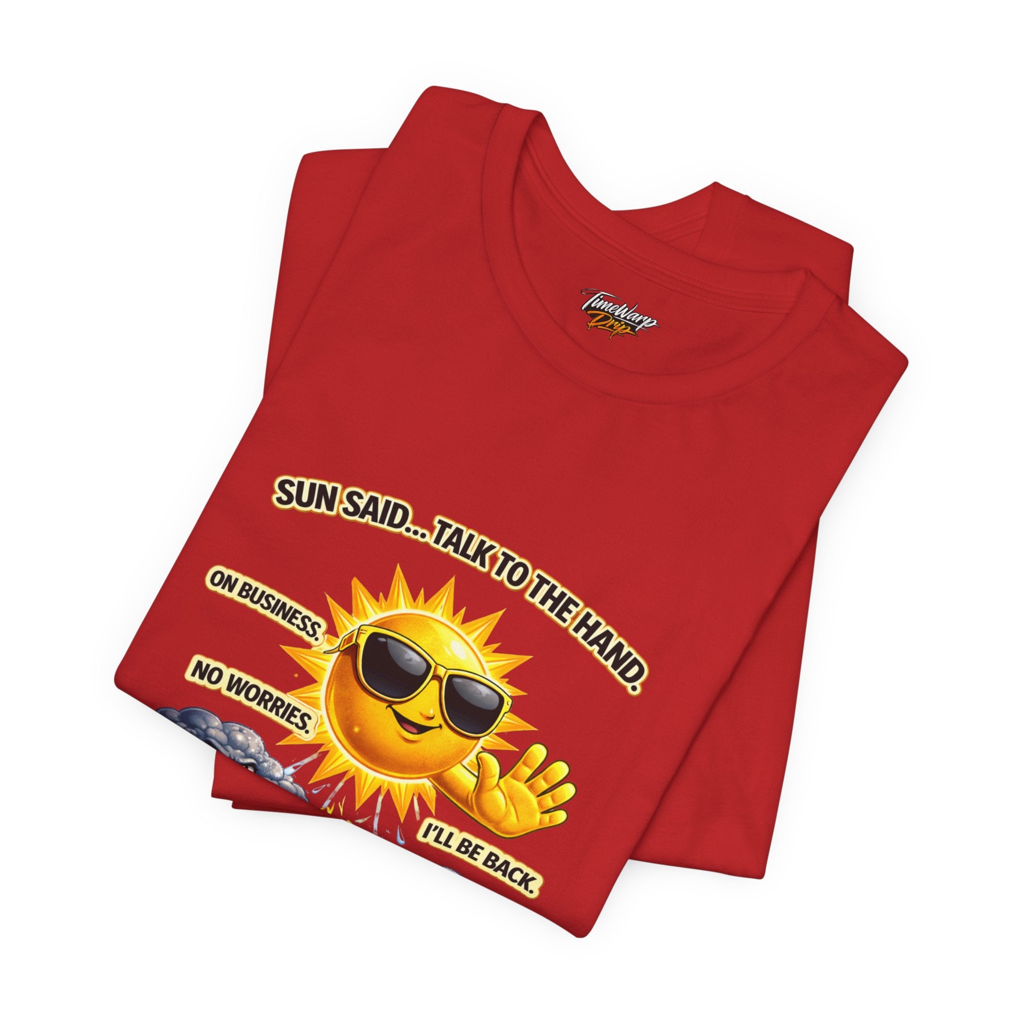 The Calm Energy Vibes T-Shirt by Printify features a cartoon sun with CEO Energy and "I Run the Forecast"—showing sunglasses, hand raised, and a playful attitude. Lightweight red tee made from soft Airlume cotton.