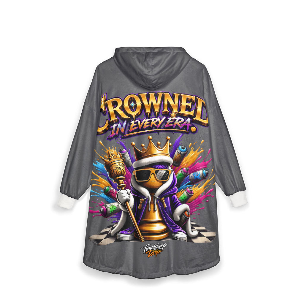 TimeWarp Drip Printify gray hooded blanket, one size—Royal Chess drip with cartoon king and bold "Crowned in Every Era" street style. streetwear apparel