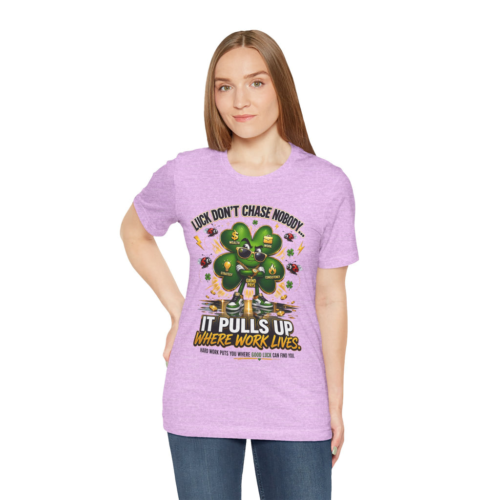 TimeWarp Drip Street queen rocks the Printify white tee: bold "Luck Don't Chase Nobody" drip, 4-leaf clover flair, pure streetwear heat. streetwear apparel