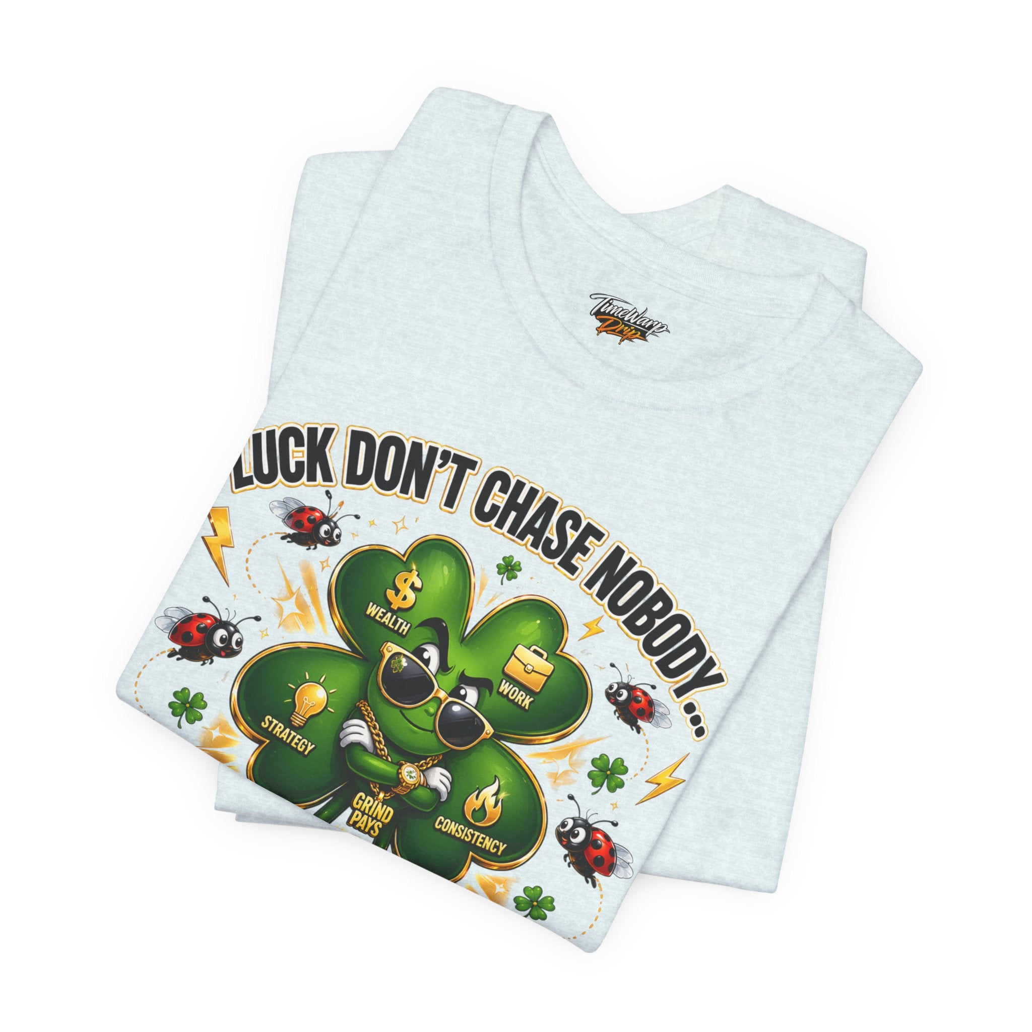 TimeWarp Drip Black streetwear tee with bold “Luck Don’t Chase Nobody” text, vibrant 4-leaf clover, and dripping ladybugs. streetwear apparel