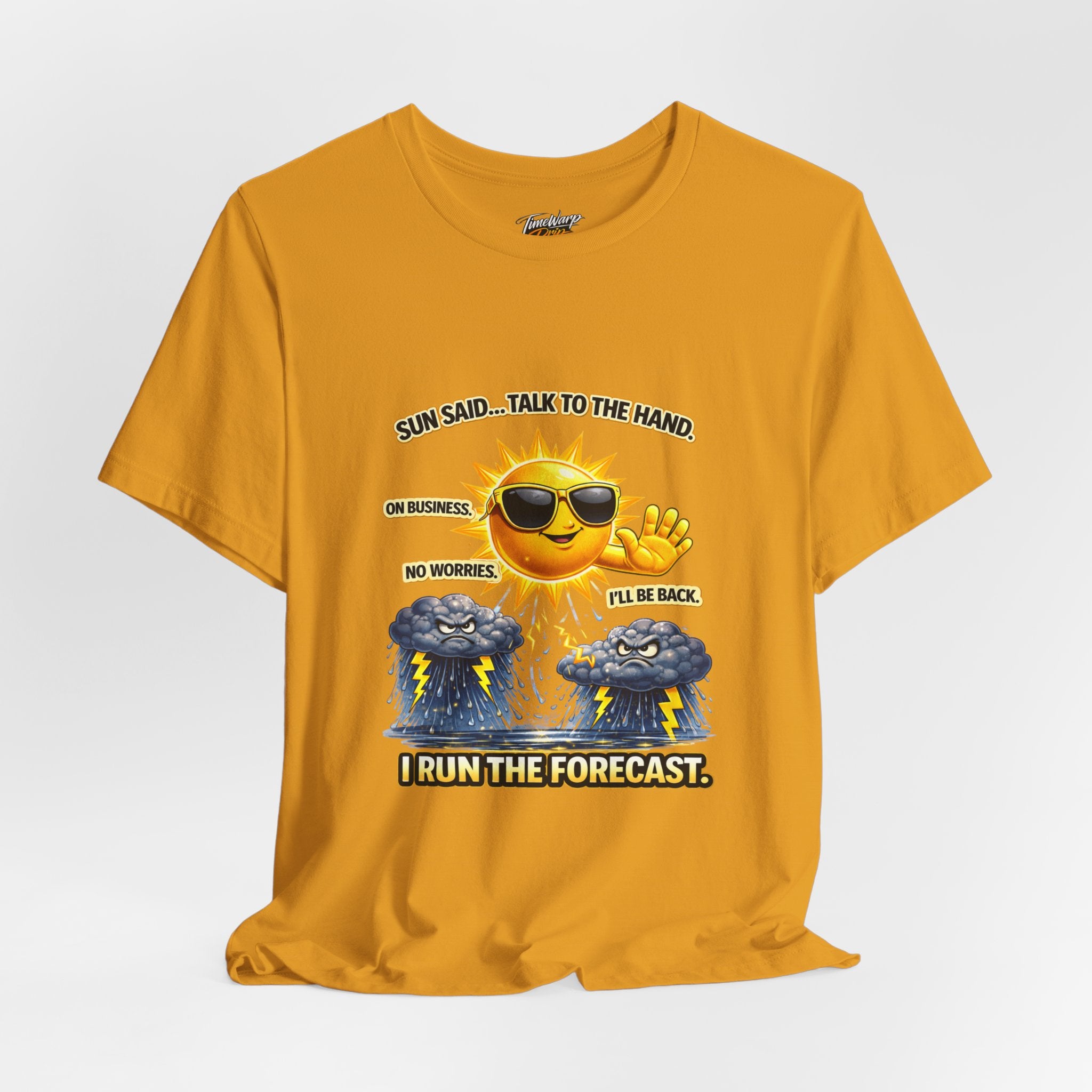 The Calm Energy Vibes T-Shirt — "I Run the Forecast" CEO Energy by Printify is a lightweight yellow tee in soft Airlume cotton, featuring a cartoon sun with sunglasses and playful banter with storm clouds.