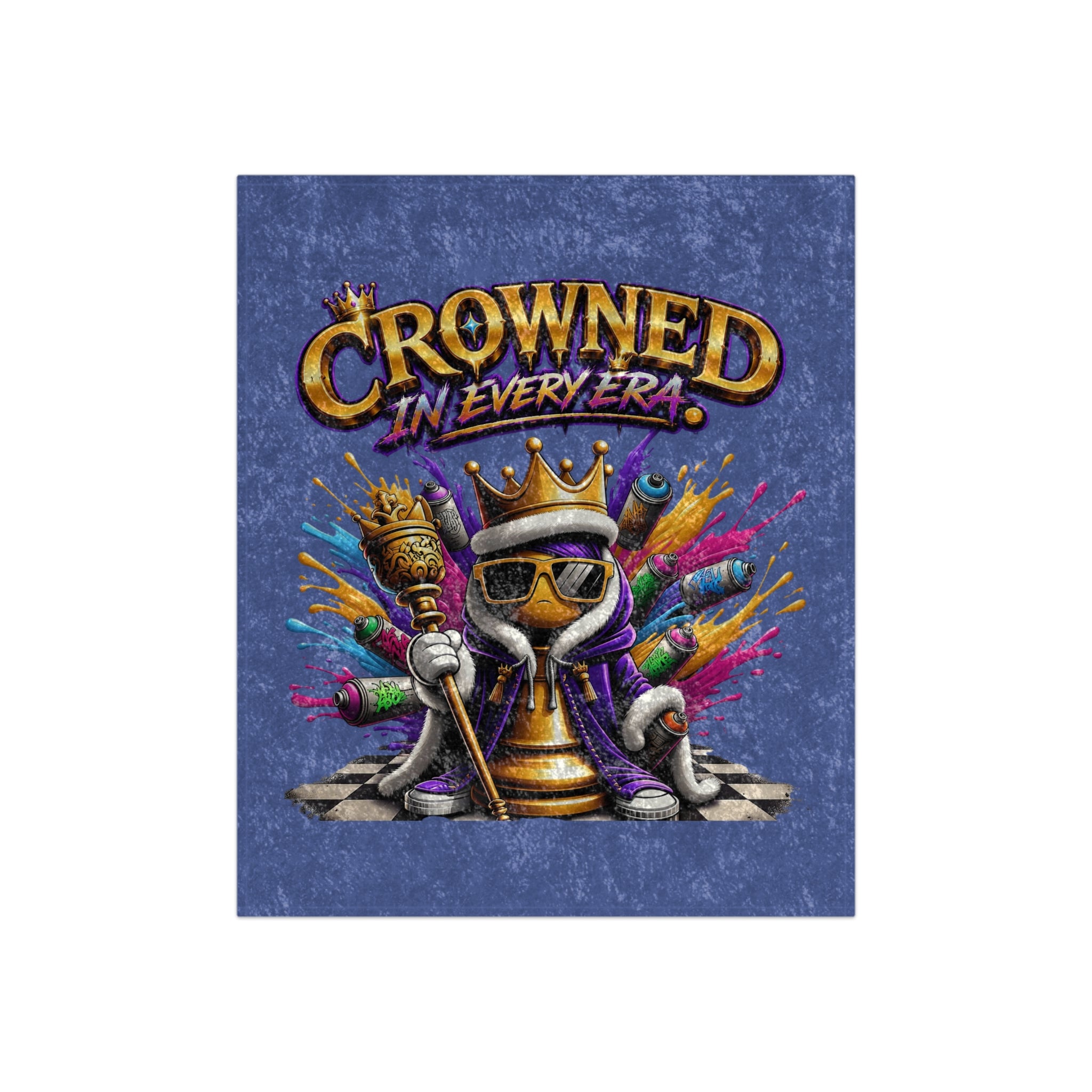 TimeWarp Drip Blue crushed velvet blanket drips with a cartoon chess king in shades; "Crowned in Every Era" text. Streetwear royalty vibes. streetwear apparel