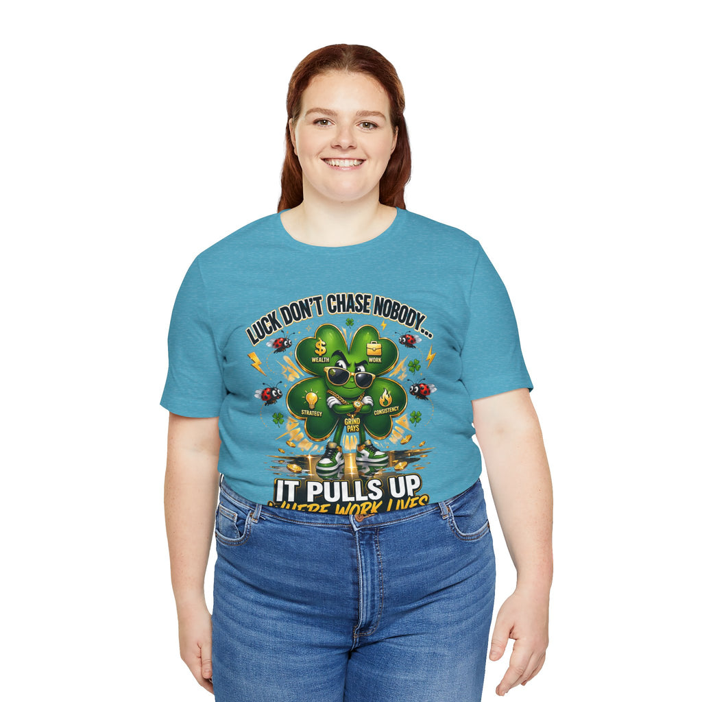 TimeWarp Drip Confident woman rocking a white Printify streetwear tee, "Luck Don't Chase Nobody" plus bold green clover—fresh vibe, standout style. streetwear apparel