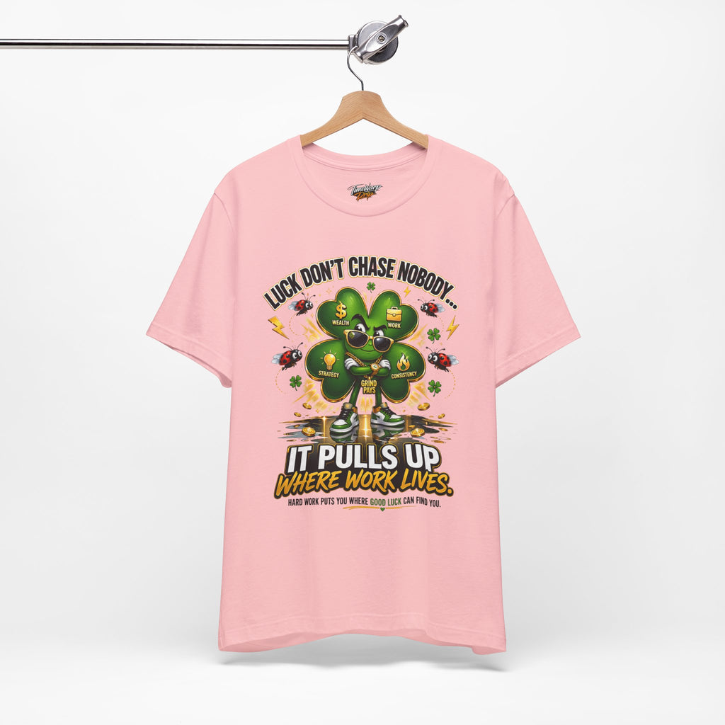 TimeWarp Drip Printify black streetwear tee on hanger flaunts bold 4-leaf clover graphic: "Luck, don't chase nobody..." Drip vibes only. streetwear apparel