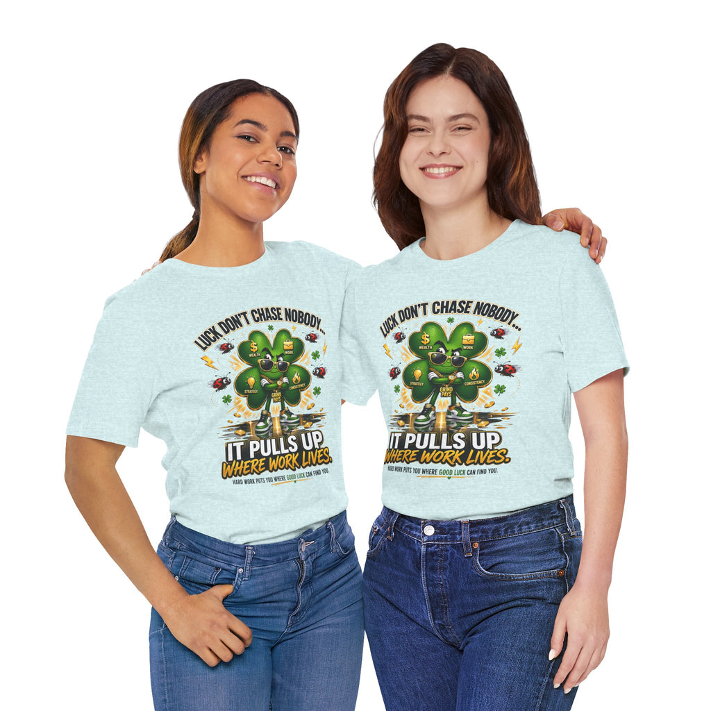 TimeWarp Drip Two women rock Printify’s Luck Don’t Chase Nobody tee—fresh light blue streetwear vibes in Airlume cotton, clover loud and proud. streetwear apparel