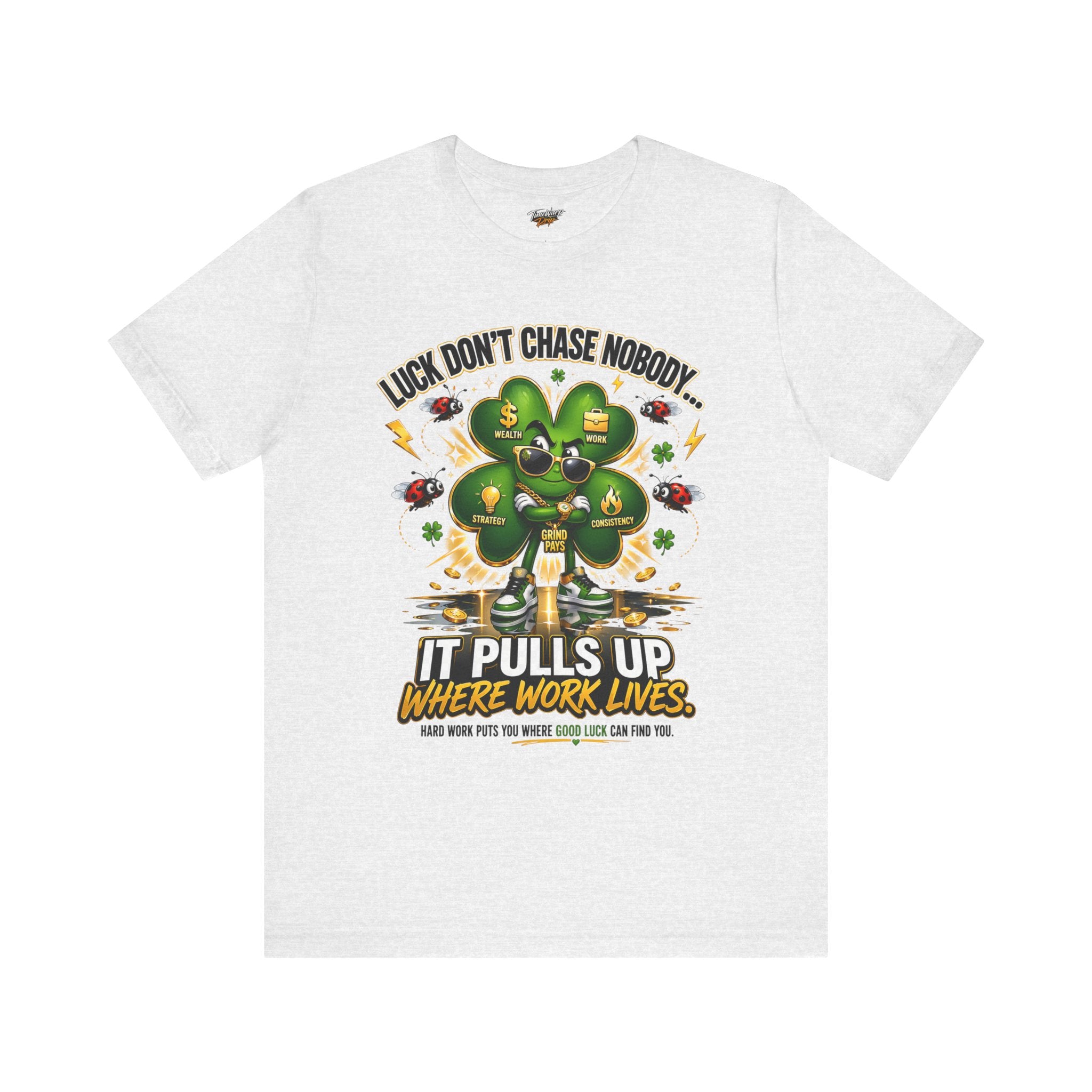 TimeWarp Drip Printify black tee drips with a bold 4-leaf clover and hustle-hype “Luck Don’t Chase Nobody” streetwear graphic. streetwear apparel