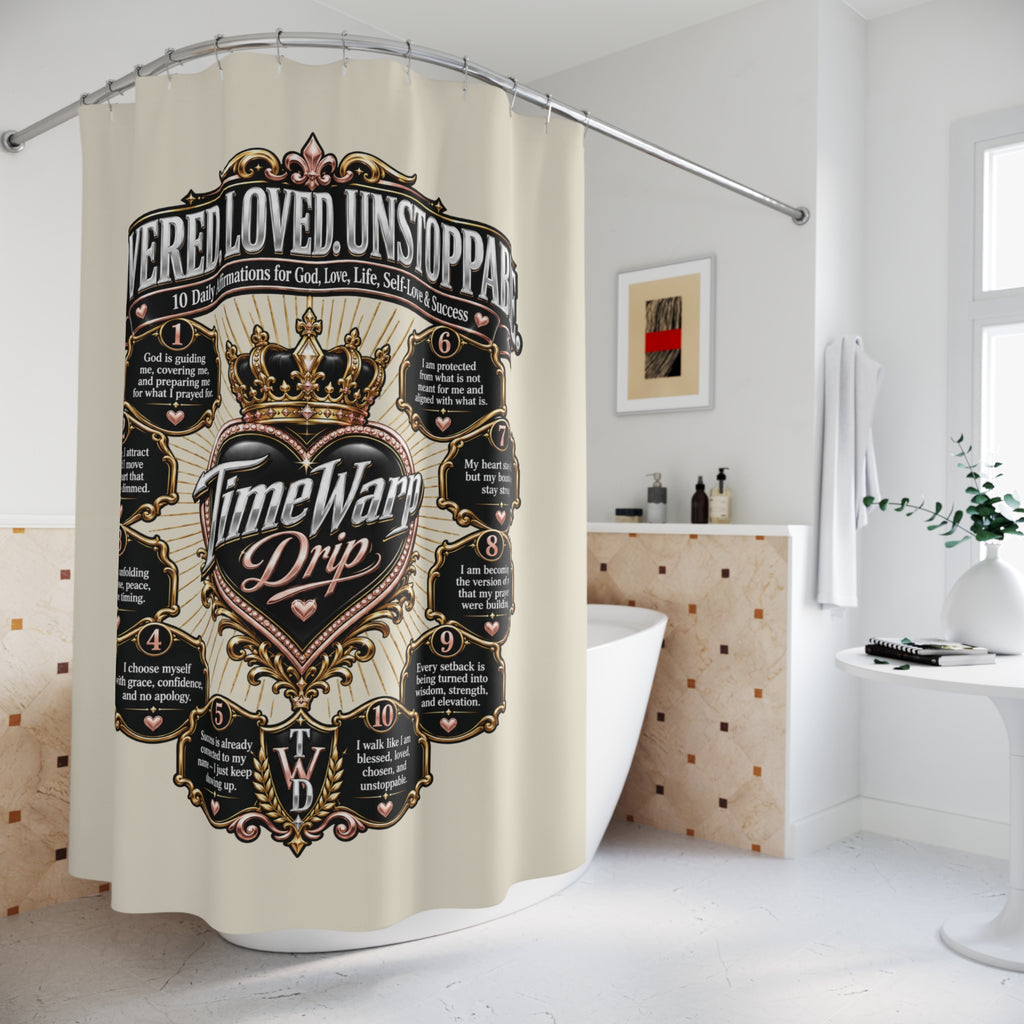 TimeWarp Drip Printify Daily Affirmations Shower Curtain—black and white, streetwear vibes—turns your bathroom into a bold, unstoppable zone. streetwear apparel