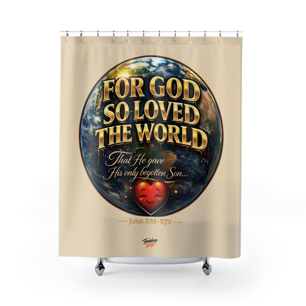 TimeWarp Drip Printify John 3:16 Cream Shower Curtain—Christian drip, globe & heart vibes, bold faith style for your bathroom glow-up. streetwear apparel