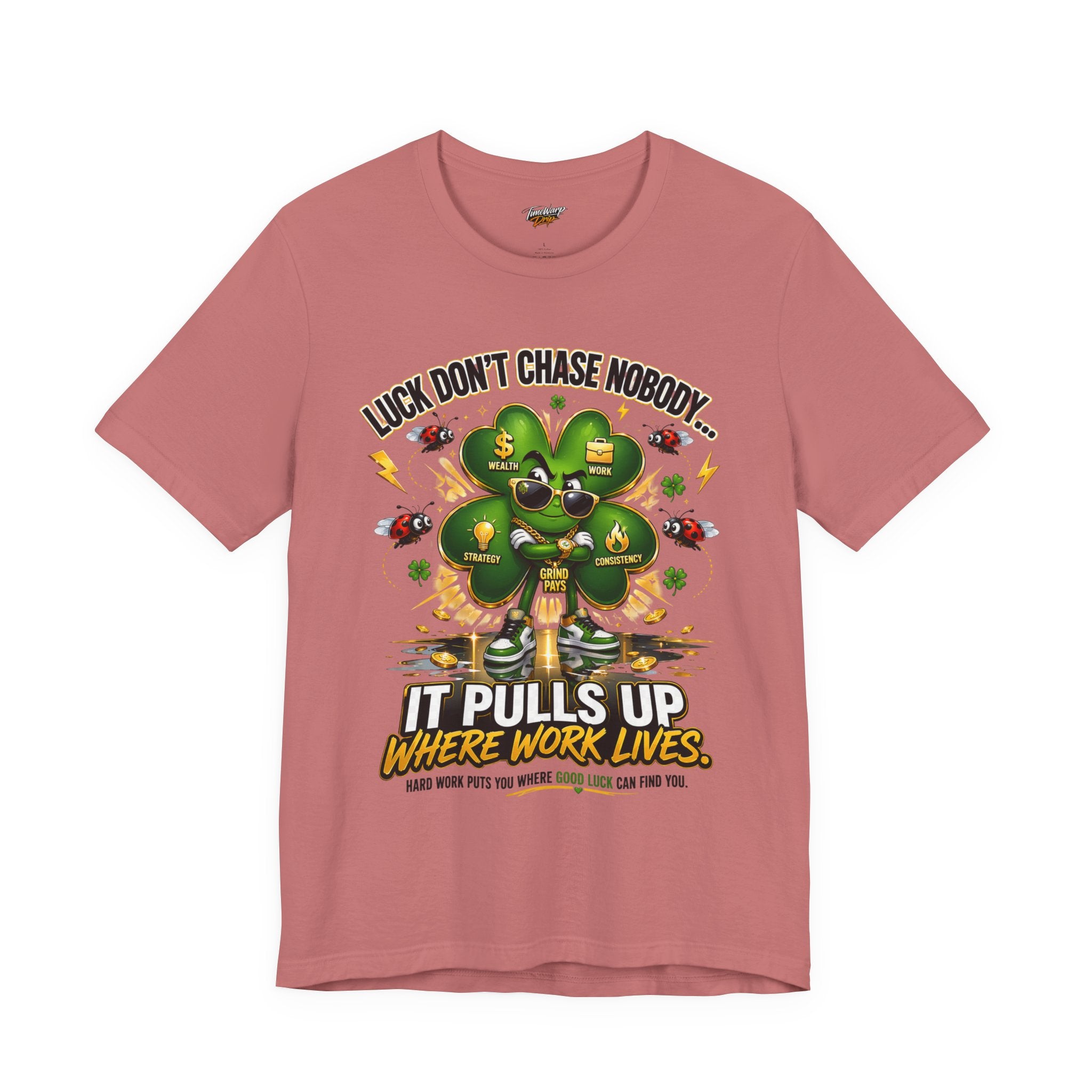 TimeWarp Drip Printify black tee flaunts bold “Luck Don’t Chase Nobody” drip, pink 4-leaf clover, and streetwise motivational energy. streetwear apparel