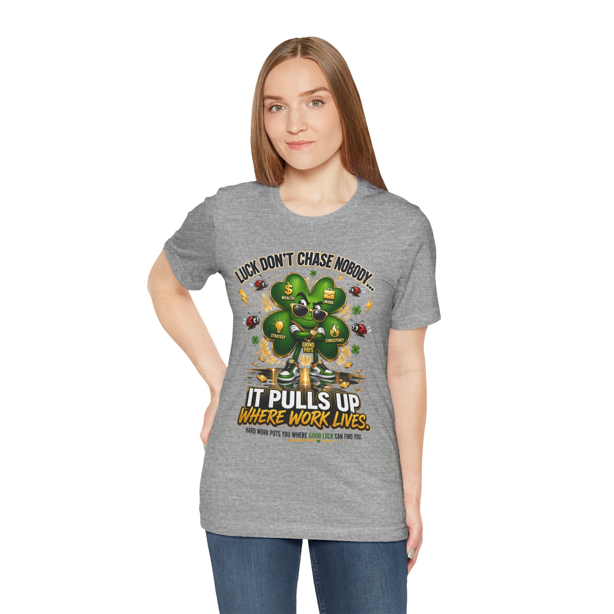 TimeWarp Drip Bold woman rocks a white Printify streetwear tee, "Luck Don't Chase Nobody" with a green 4-leaf clover graphic, front-facing. streetwear apparel