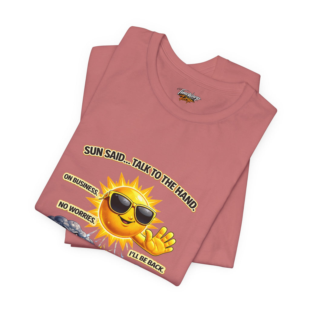 The Calm Energy Vibes T-Shirt by Printify is a pink, lightweight Airlume cotton tee with a cool cartoon sun in shades and CEO Energy. The design says: "I Run the Forecast." Perfect for those radiating confident, chill vibes.