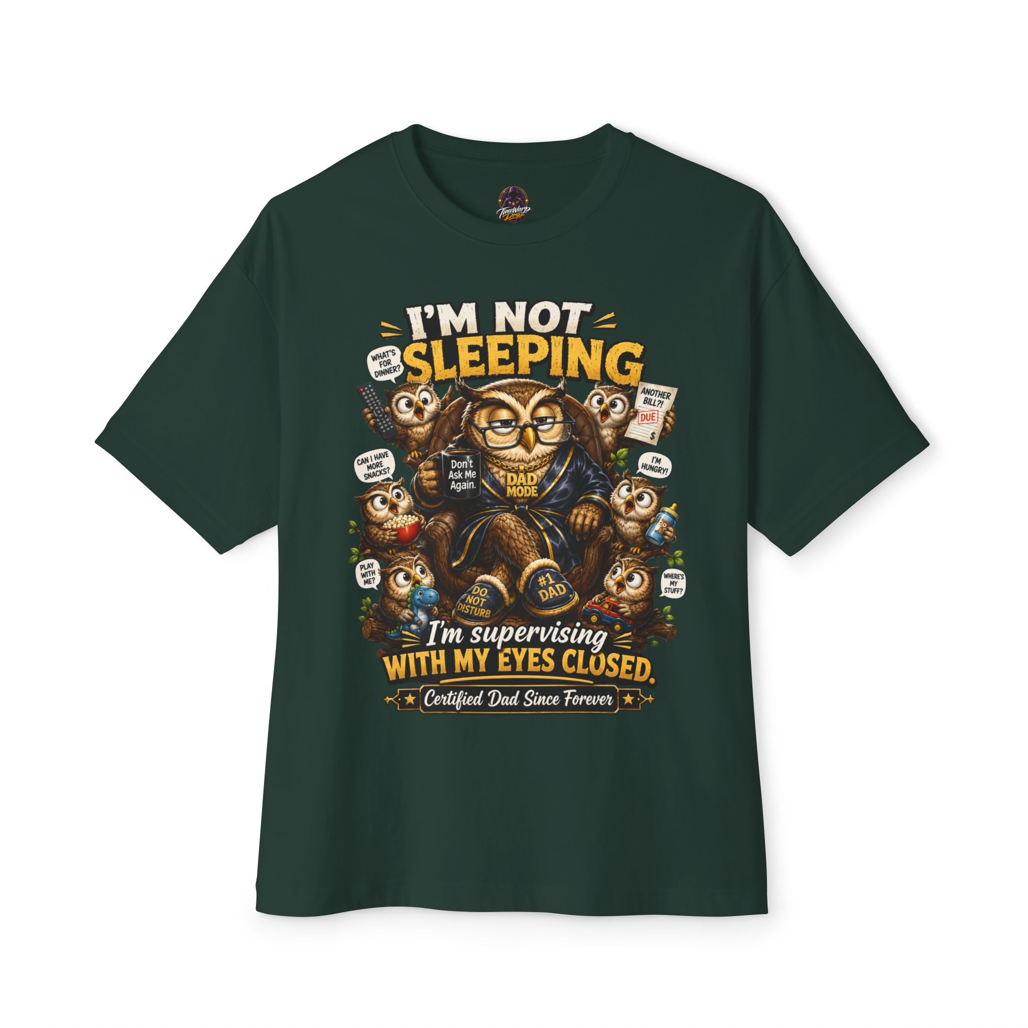 I'm Not Sleeping Owl Dad Tee — Funny "I'm Supervising With My Eyes Closed" Graphic T-Shirt