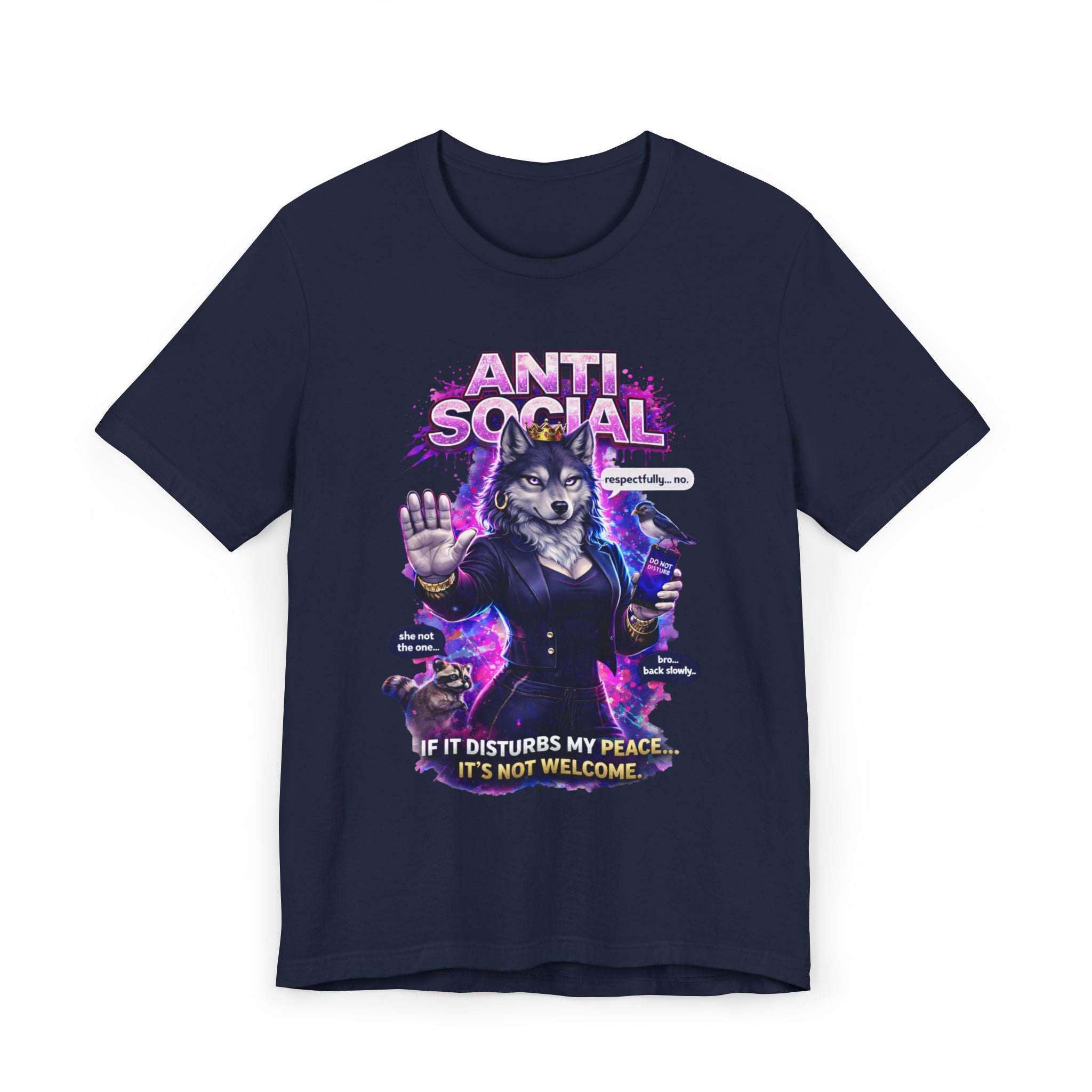 The Anti Social She-Wolf T-Shirt — Funny Introvert Graphic Tee features a bold she-wolf graphic with “ANTI SOCIAL” and “IF IT DISTURBS MY PEACE... IT’S NOT WELCOME.”, plus attitude-filled text bubbles and purple accents.