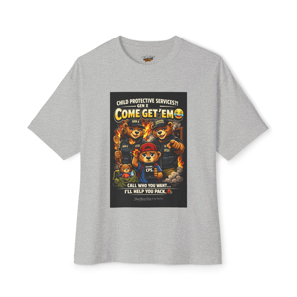 The TimeWarp Drip Generation X Parenting "Come Get Em" Tee is an oversized boxy cotton shirt with fierce bears, a child in a CPS cap, and bold Gen X parenting text.